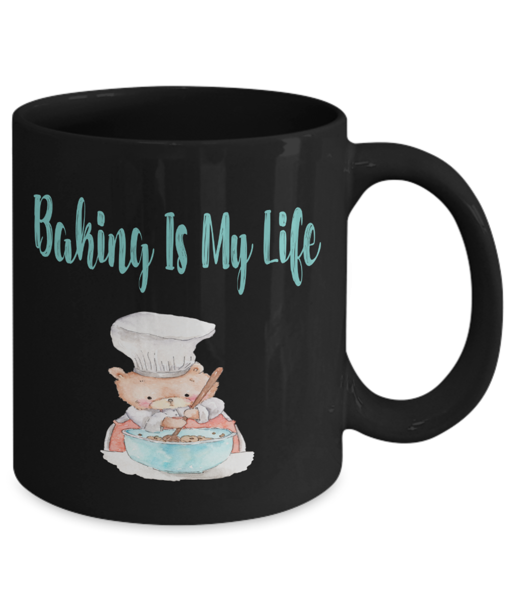 Baking Is My Life Teddy Bear Coffee Mug