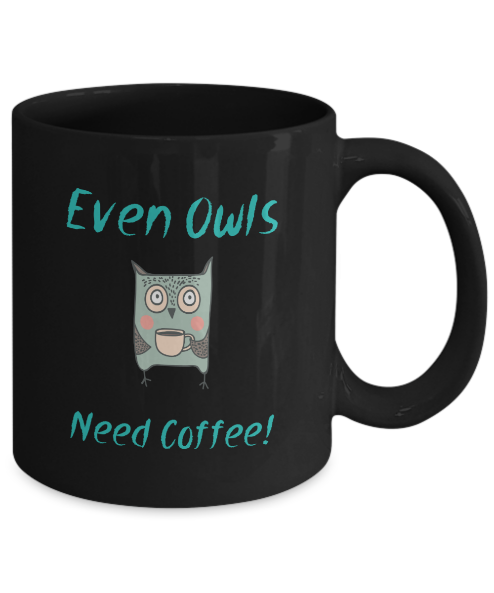 Even Owls Need Coffee Mug