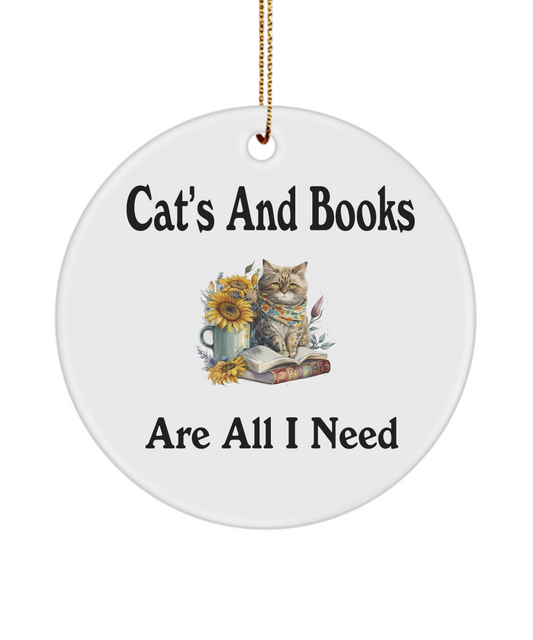 Cats And Books Are All I Need Ornament