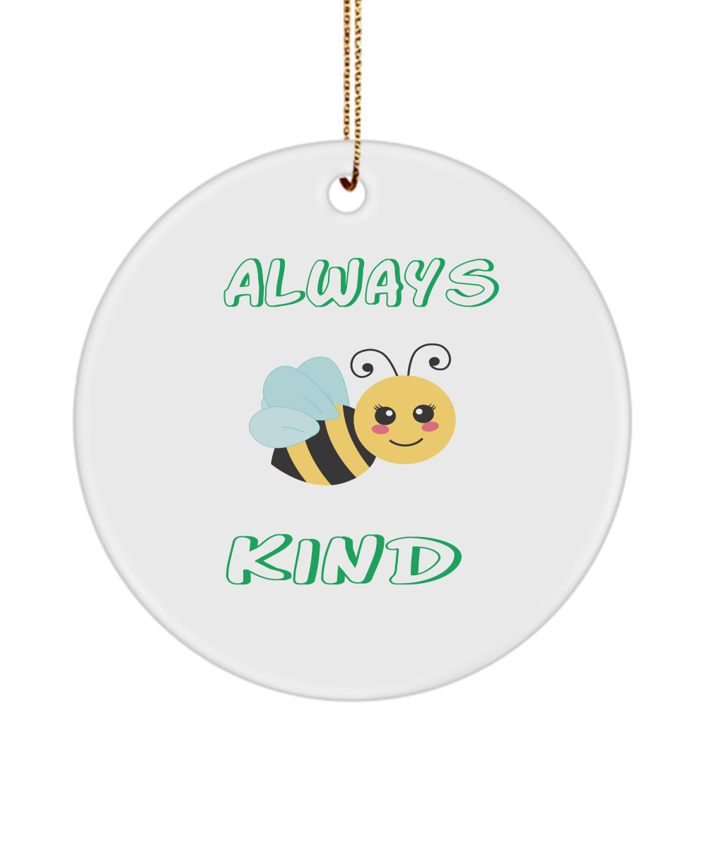 Always Bee Kind Ornament