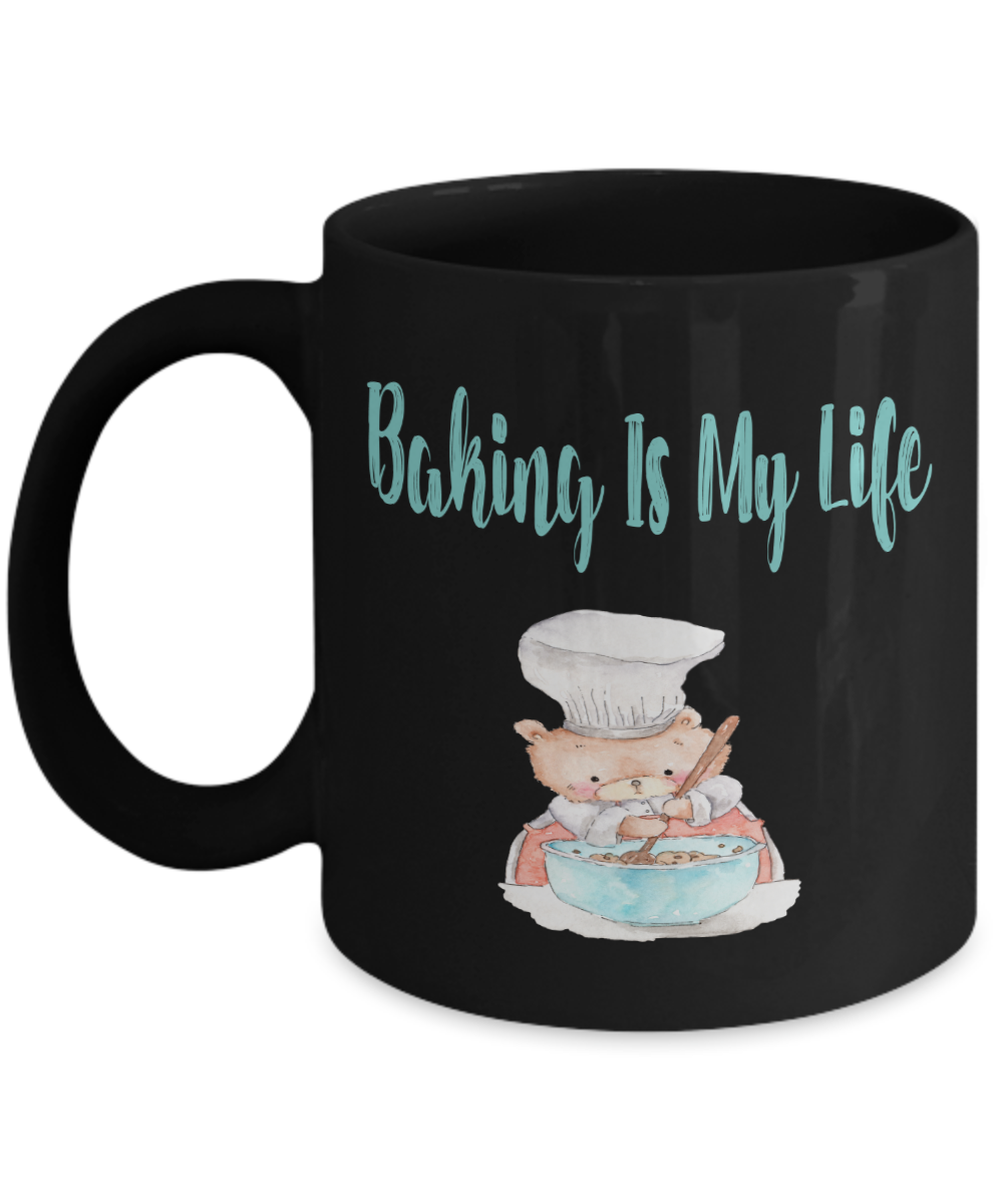 Baking Is My Life Teddy Bear Coffee Mug