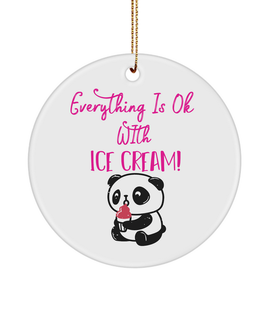 Everything Is Ok With Ice Cream Panda Bear Ornament