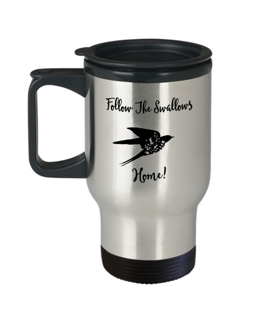 Follow The Swallows Home Travel Mug