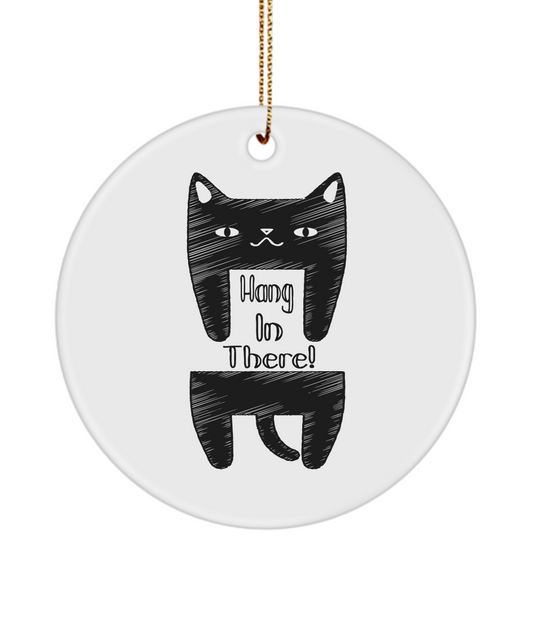 Hang In There Black Cat Ornament