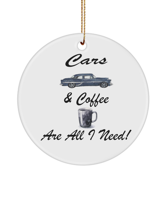 Cars And Coffee Are All I Need Ornament Dark Blue Car